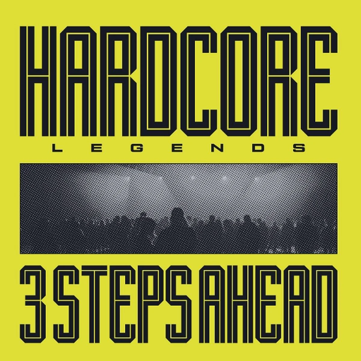 3 Steps Ahead - Hardcore Legends (Yellow Coloured LP)