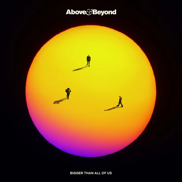 Above & Beyond - Bigger Than All Of Us (LP) - Image 2