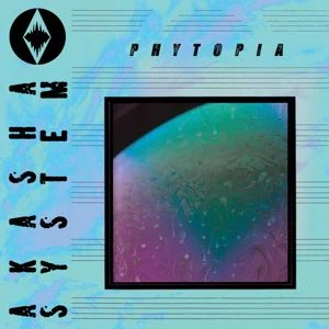 Akasha System - Phytopia (Cloudy Blue Vinyl)