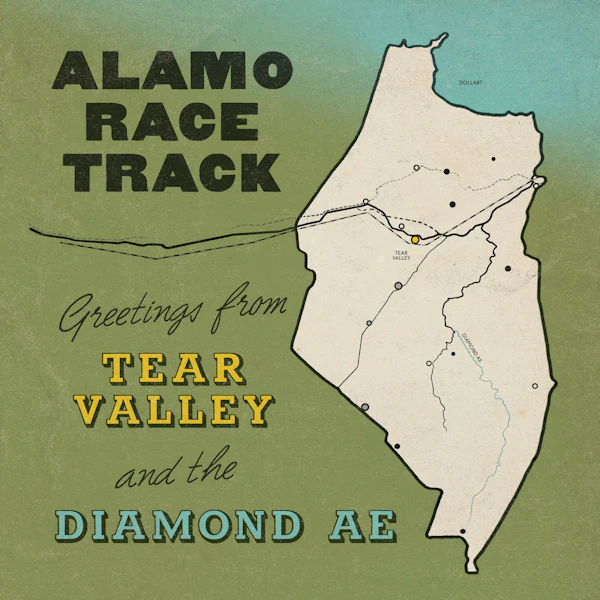 Alamo Race Track - Greetings From Tear Valley and the Diamond Ae (CD)