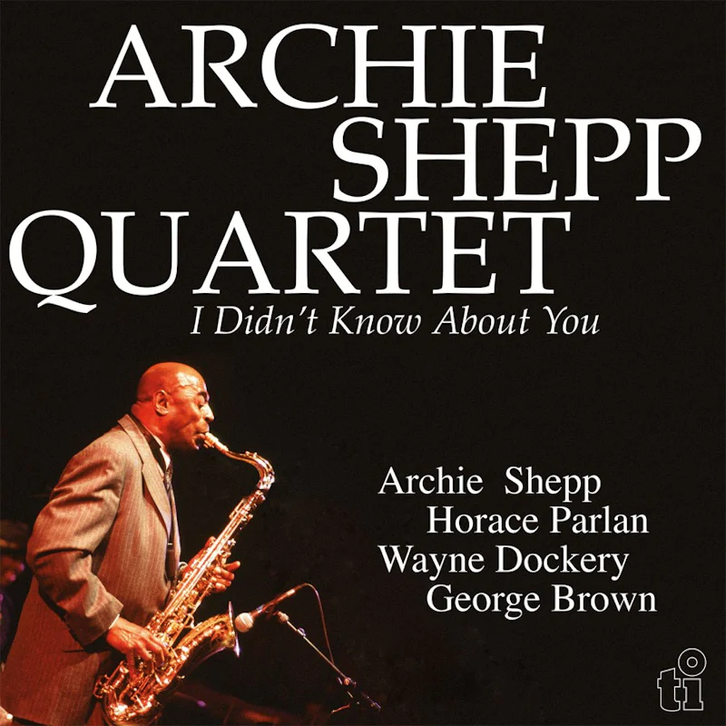 Archie Shepp Quartet - I Didn't Know About You (Yellow LP) - Image 3