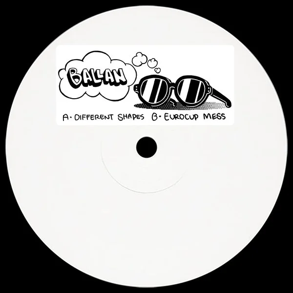 Ballan - Different Shapes / Eurocup Mess (12")