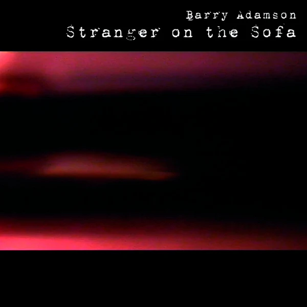 Barry Adamson - Stranger On The Sofa (Red LP)