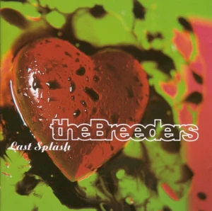 Breeders - Last Splash