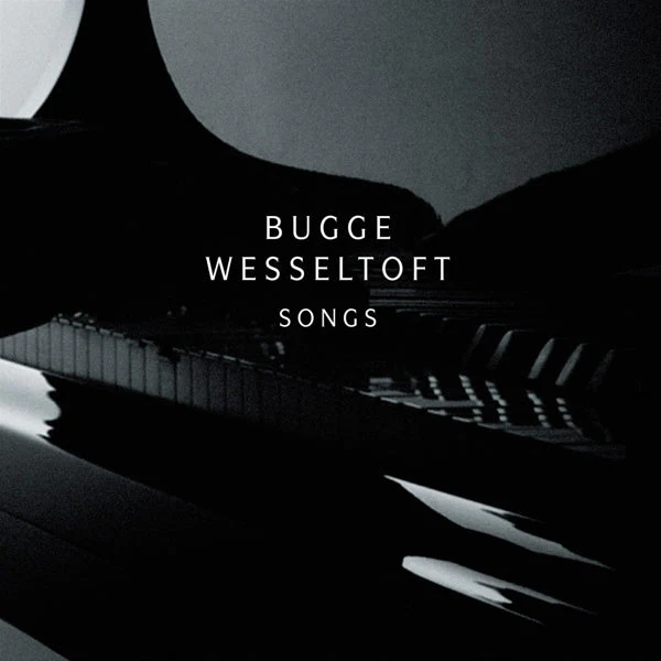 Bugge Wesseltoft - Songs (CD) - Image 2