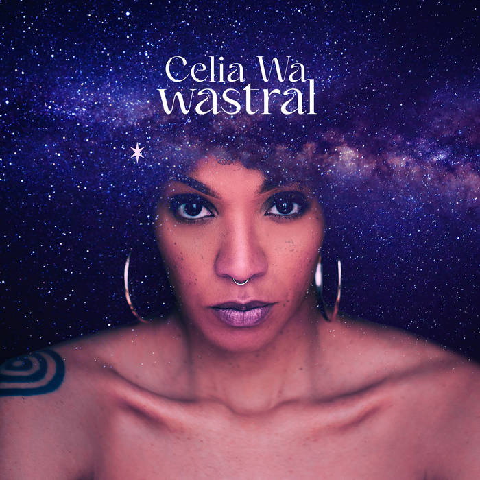 Celia Wa - Wastral Ep