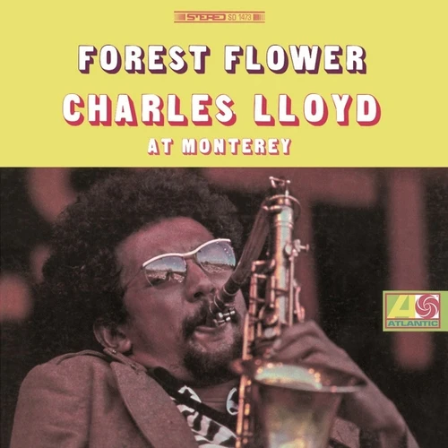 Charles Lloyd - Forest Flower (Speakers Corner)