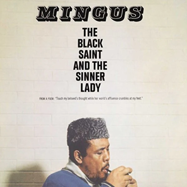 Charles Mingus - Black Saint And The Sinner Lady (Acoustic Sounds LP)