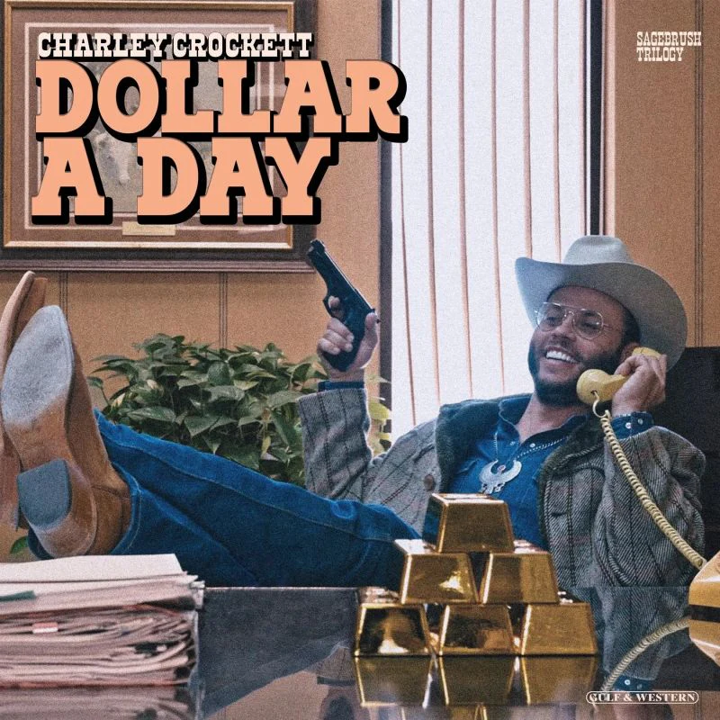 Charley Crockett - Dollar A Day (LP) - Image 3
