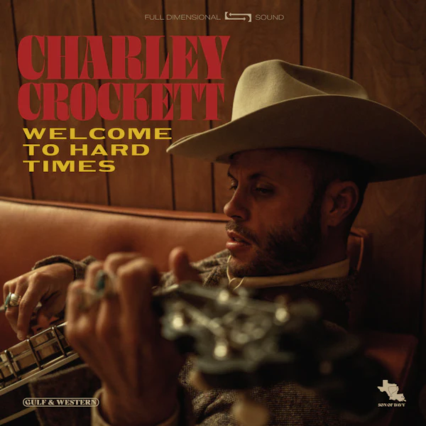 Charley Crockett - Welcome To Hard Times (LP)