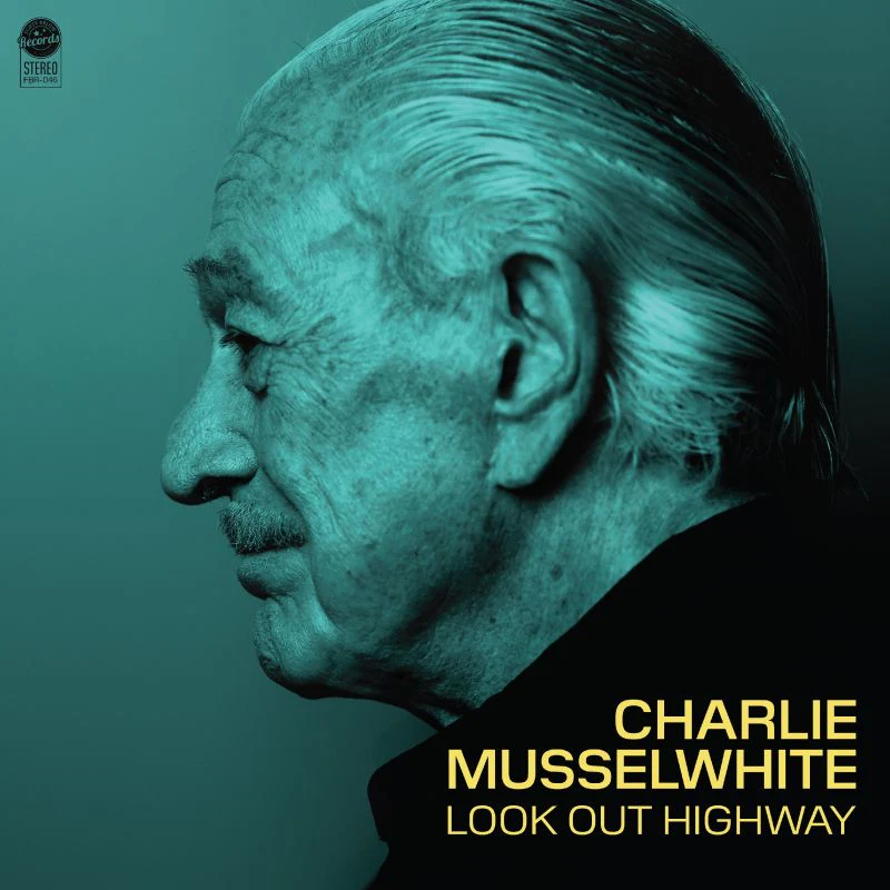Charlie Musselwhite - Look Out Highway (Green Crystal Clear Coloured LP)