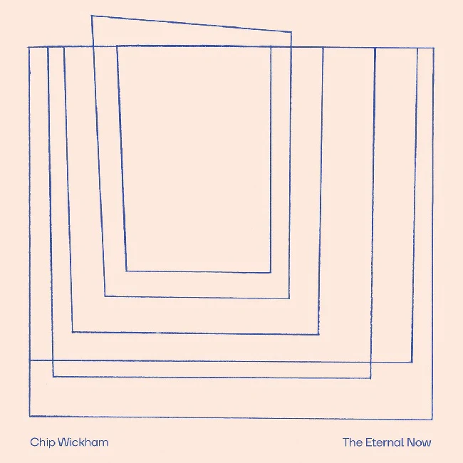 Chip Wickham - The Eternal Now (LP)