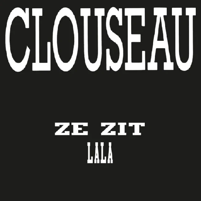 Clouseau - Ze Zit Achter Me Aan (White vinyl 7")