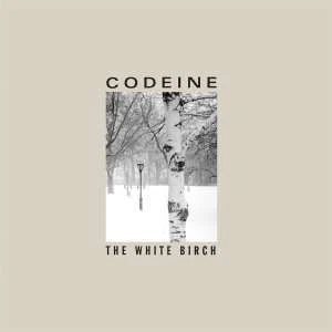 Codeine - The White Birch (Clear/White Splatter LP)