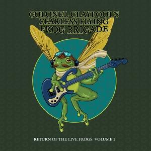 Colonel Claypool's Fearless Flying Frog Brigade - Return Of The LIve Frogs: Volume 1 (LP) - Image 2