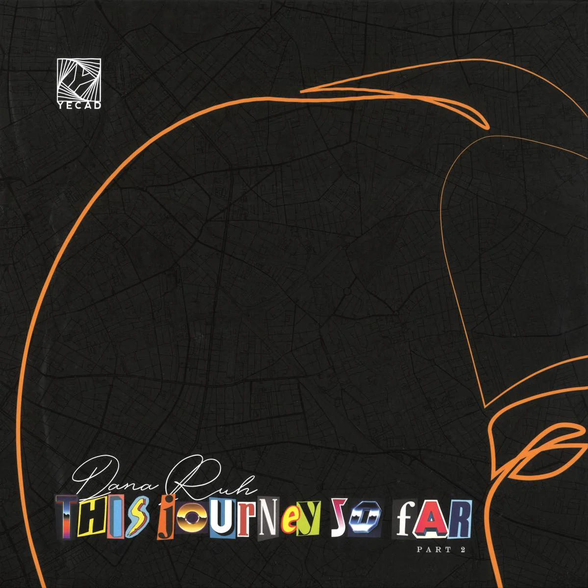 Dana Ruh - This Journey So Far - Part 2  (12")