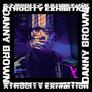 Danny Brown - Atrocity Exhibition (CD) - Image 2