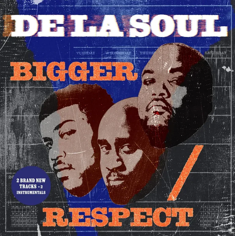 De La Soul - Bigger / Respect (7")