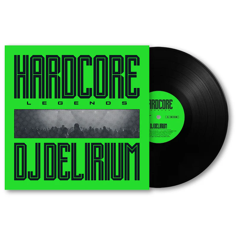 Dj Delirium - Hardcore Legends (LP)