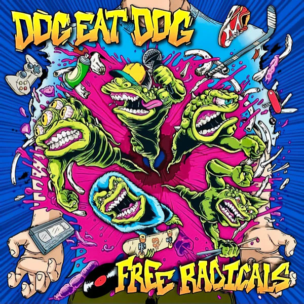 Dog Eat Dog - Free Radicals (Green LP) - Image 3