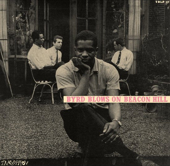Donald Byrd - Byrd Blows On Beacon Hill