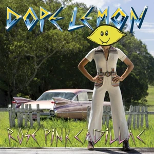 Dope Lemon - Rose Pink Cadillac (Pink Vinyl LP)