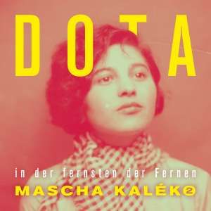 Dota - In De Fernsten Der Fernen- Mascha Kalko 2 (LP) - Image 2