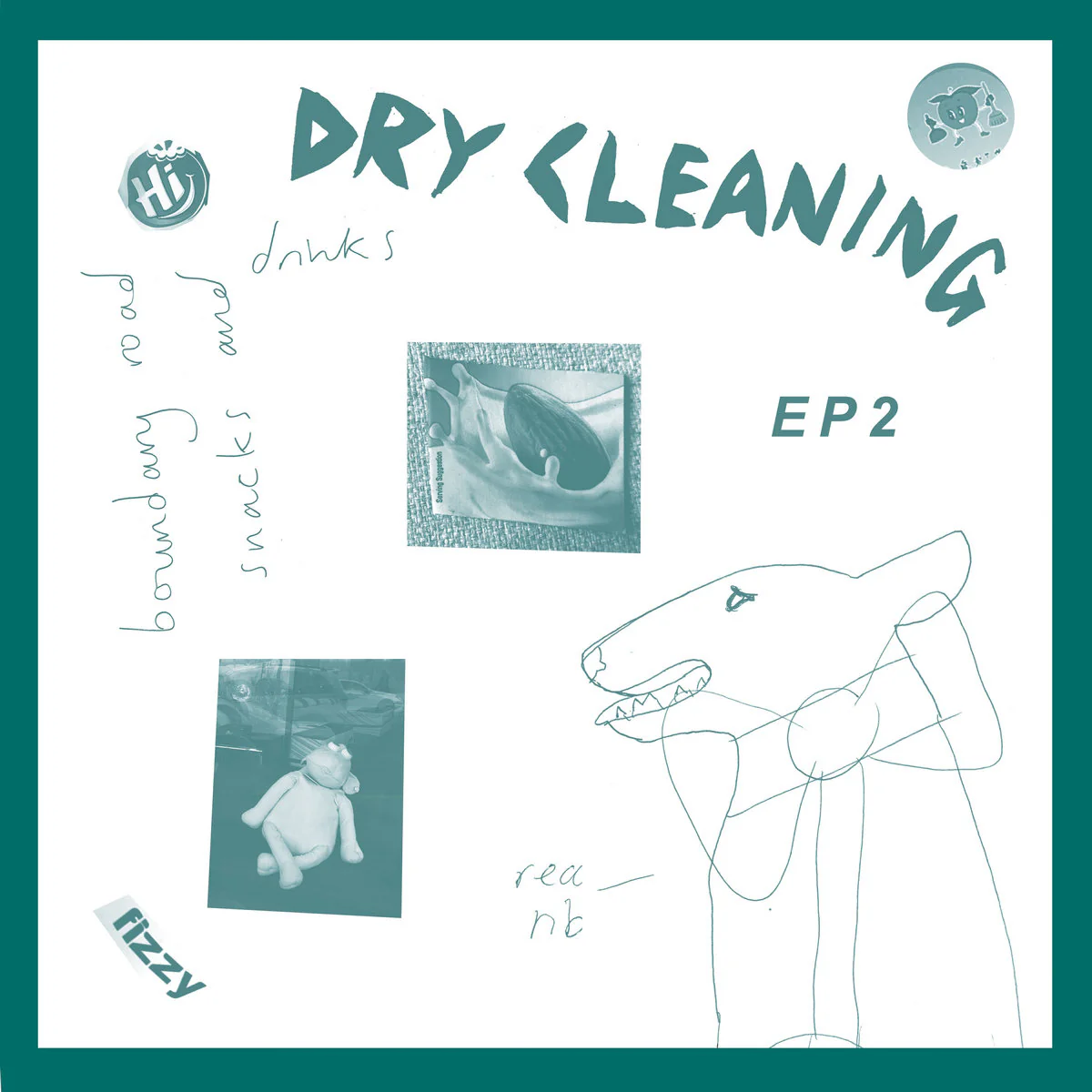 Dry Cleaning - Boundary Road Snacks and Drinks / Sweet Princess EPs - Image 3