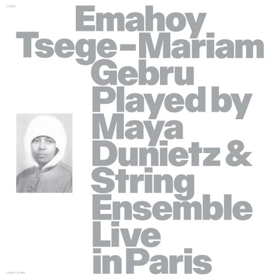 Emahoy Tsege Mariam Gebru - Played By Maya Dunietz & String Ensemble, Live In Paris (LP) - Image 2