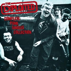 Exploited - Complete Punk Singles Collection