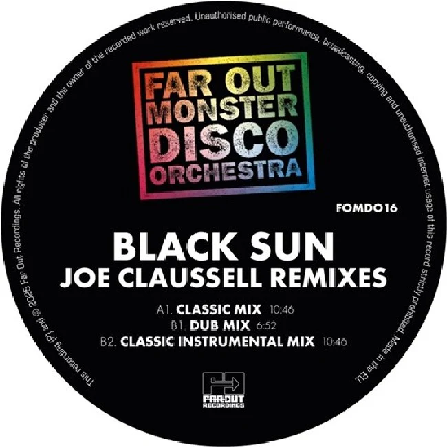 Far Out Monster Disco Orchestra, The - BLACK SUN (JOAQUIN JOE CLAUSSELL SACRED RHYTHM REMIXES) (7")