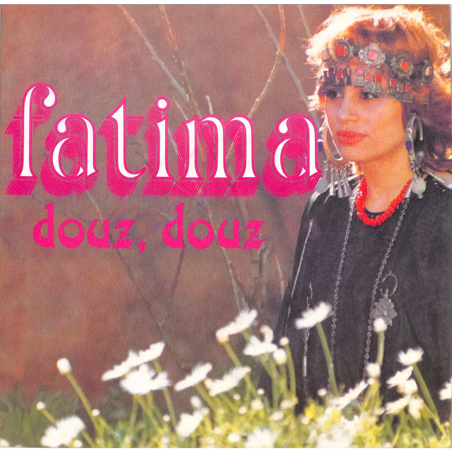 Fatima - Douz Douz (12")