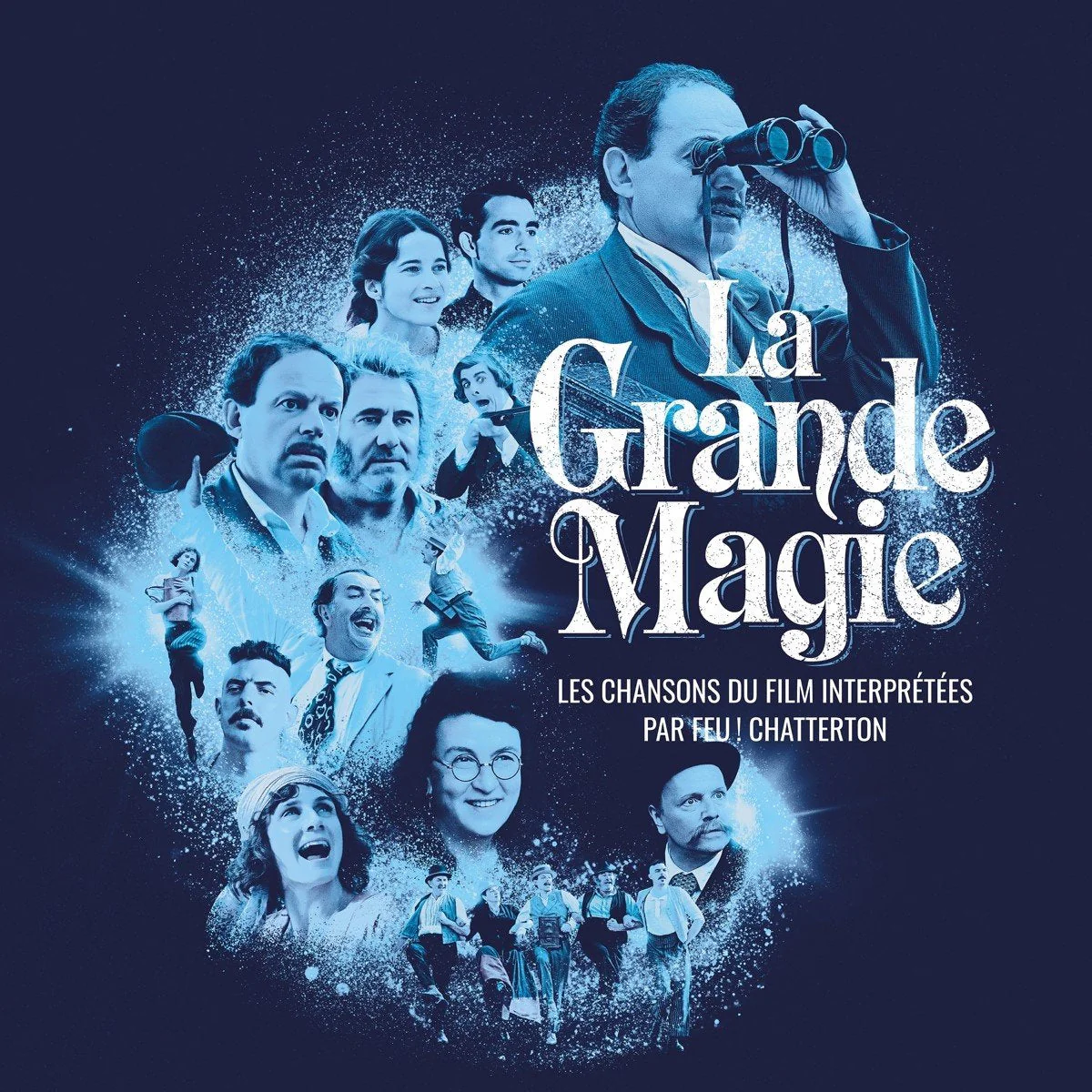 Feu! Chatterton - La Grande Magie: Les Chansons Du Film Interprétée (LP) - Image 2