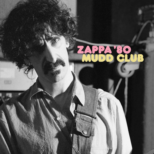 Frank Zappa - Zappa '80: Mudd Club (LP) - Image 3