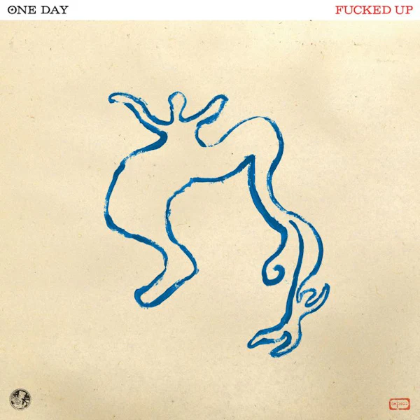 Fucked Up - One Day (Blue Jay In Milky Clear LP)