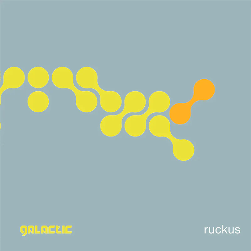 Galactic - Ruckus (Yellow Vinyl LP) - Image 2