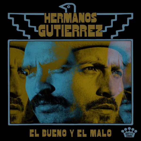 Hermanos Gutierrez - El Bueno Y El Malo (LP)
