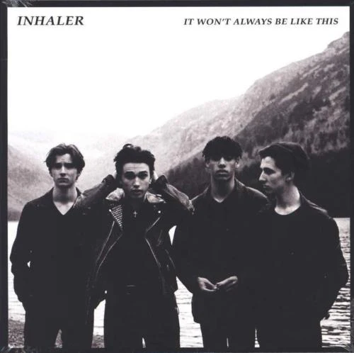 Inhaler - It Won't Always Be Like This (7")