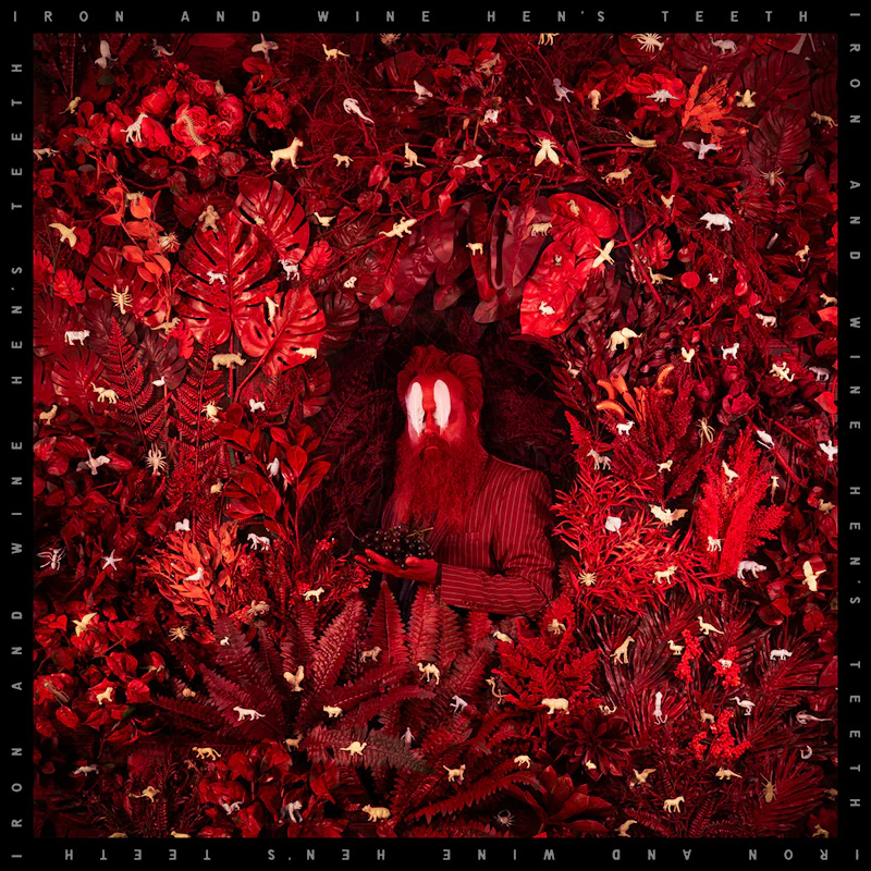 Iron & Wine - Hen's Teeth (Oxblood Vinyl LP)