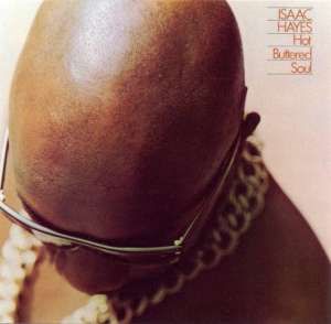 Isaac Hayes - Hot Buttered Soul