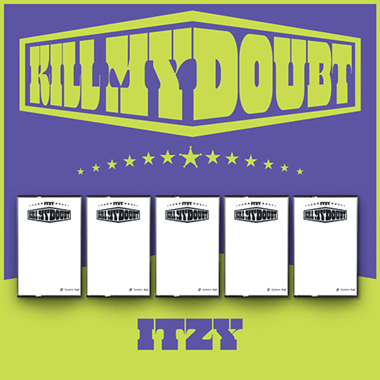 Itzy - Kill My Doubt