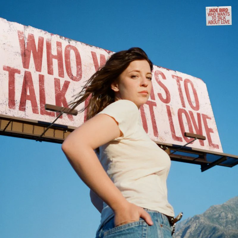 Jade Bird - Who Wants To Talk About Love (Red Coloured LP) - Image 2