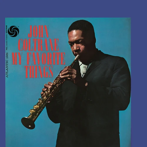 John Coltrane - My Favorite Things