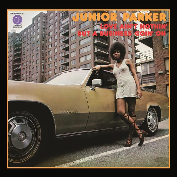 Junior Parker - Love Ain't Nothin' But A Business Goin' On (LP) - Image 2