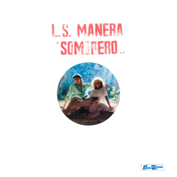 L.S. Manera - Sombrero (12")