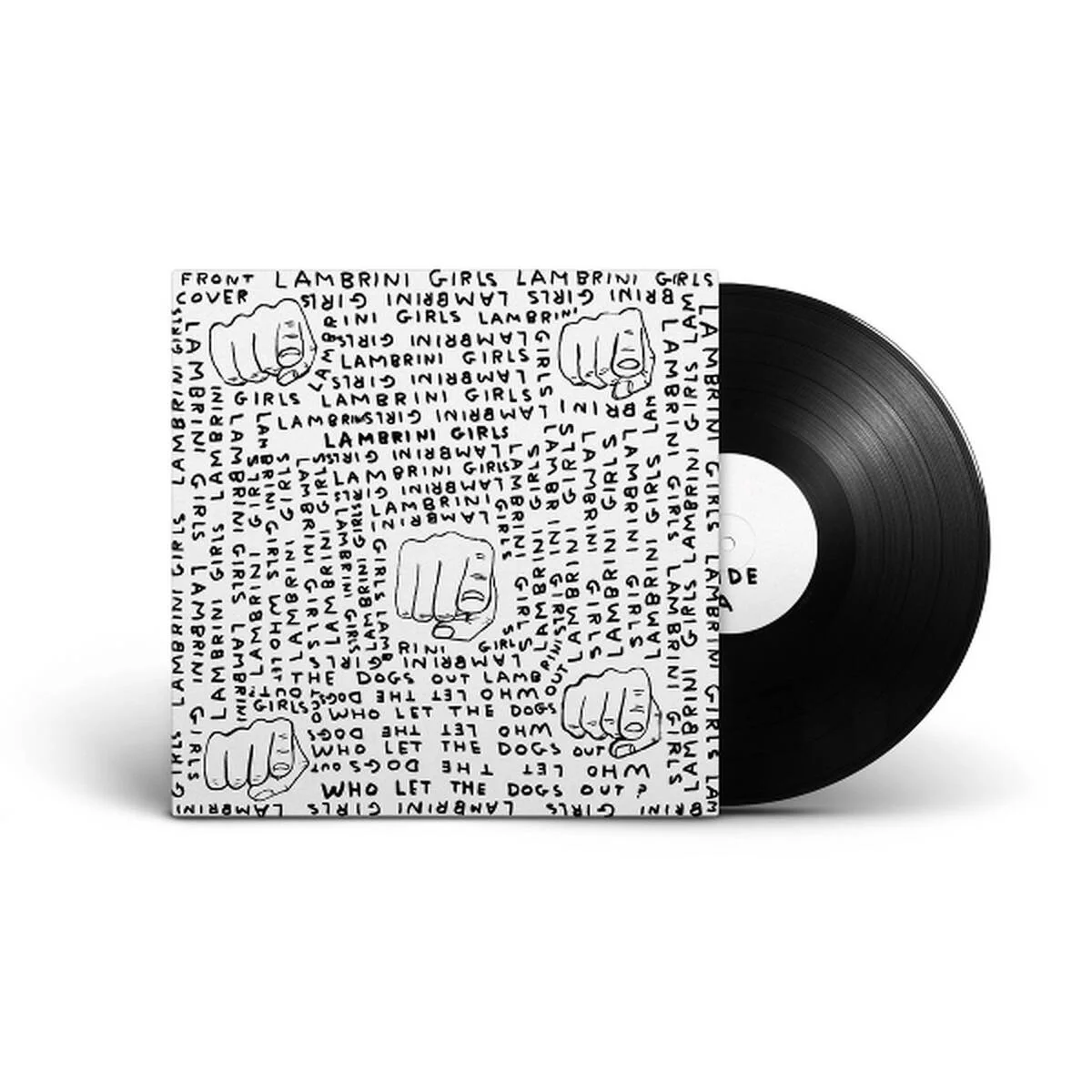 Lambrini Girls - Who Let The Dogs Out (David Shrigley Edition) (LP) - Image 2