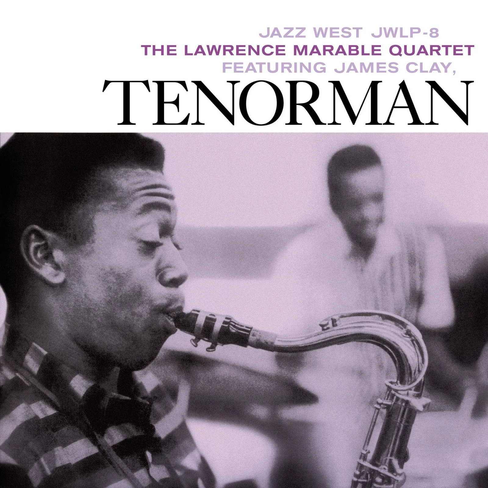 Lawrence Marable Quartet, James Clay - Tenorman (Tone Poet Series LP) - Image 2