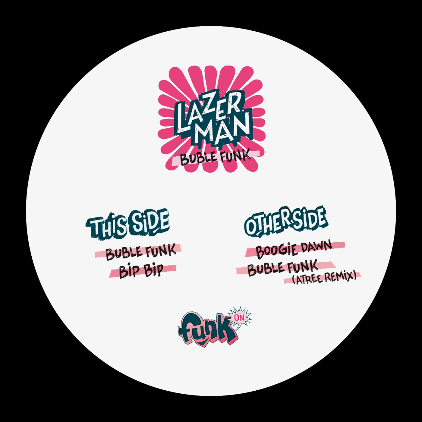 Lazer Man - Bubble Funk (12") - Image 2
