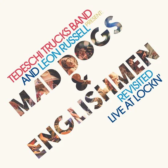 Tedeschi Trucks Band and Leon Russell  Ignite Mad Dogs - Tedeschi Trucks Band And Leon Russell Present: Mad Dogs & Englishmen (Revisited Live At Lockin') (LP) - Image 2
