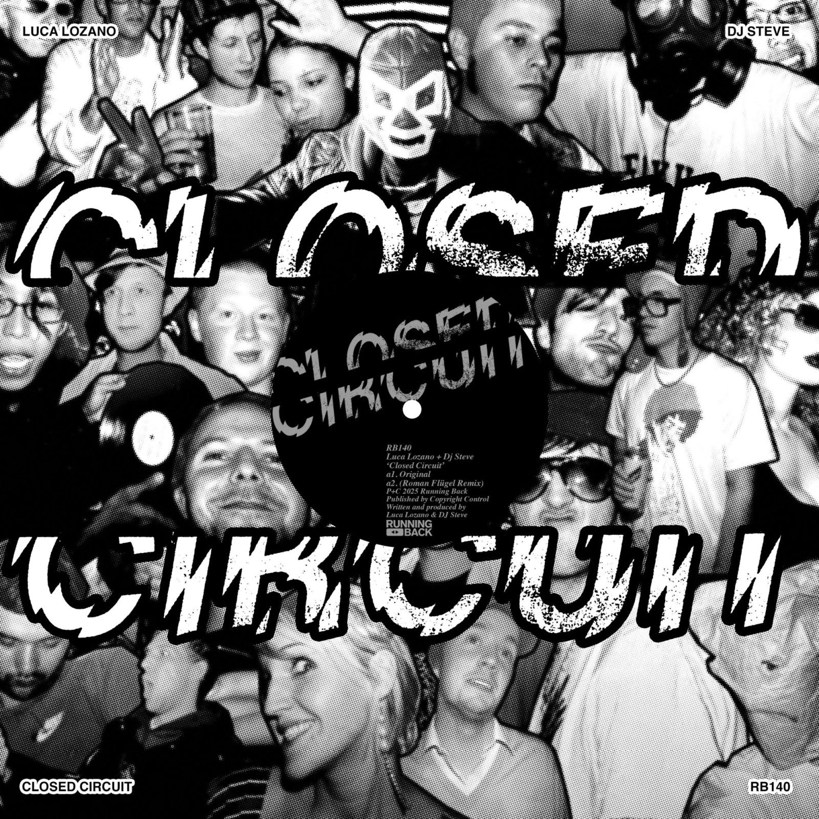 Luca Lozano & Dj Steve - Closed Circuit (12") - Image 2